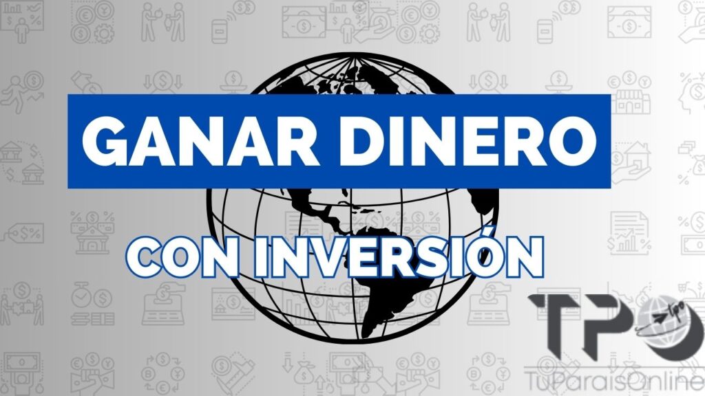 ganar dinero con inversion tpo 1024x576 - Ganar Dinero con Inversión