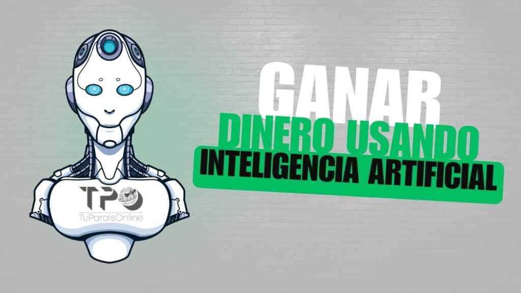 ganar dinero usando inteligencia artificial 1 1024x576 - Ganar Dinero con Inteligencia Artificial