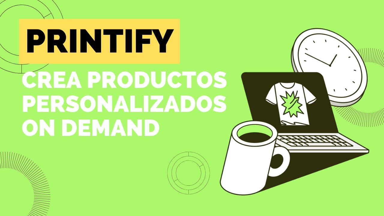 printify imagen destacada 2 - Printify: Crea productos personalizados On Demand